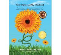 Brad T Tinkle Joint Hypermobility Handbook 10th Anniversary Edition (Tascabile)