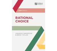 Brad Taylor Andrew Hindmoor Rational Choice (Tascabile) Political Analysis
