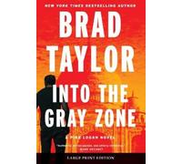 Brad Taylor Into the Gray Zone (Tascabile) Pike Logan