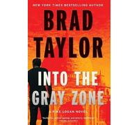Brad Taylor Into the Gray Zone (Tascabile) Pike Logan