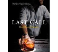 Brad Thomas Parsons Last Call (Copertina rigida)