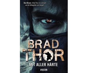 Brad Thor Alexander Amberg Mit aller Härte: Thriller (Tascabile)