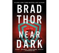 Brad Thor Near Dark (Tascabile) Scot Harvath Series