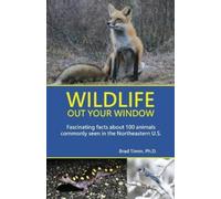 Brad Timm Wildlife Out Your Window (Tascabile)