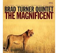 Brad Turner Quintet - The Magnificent