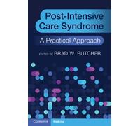 Brad W. Butcher Post-Intensive Care Syndrome (Tascabile)