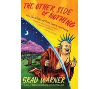 Brad Warner The Other Side of Nothing (Tascabile)