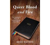 Brad Watson Queer Blood and Fire (Tascabile)