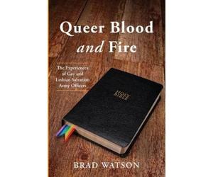 Brad Watson Queer Blood and Fire (Tascabile)