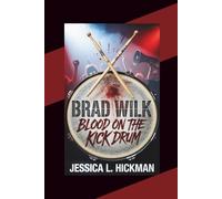 BRAD WILK: Blood on the Kick Drum