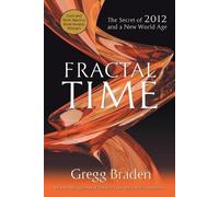 Braden Gregg Fractal Time (Tascabile)