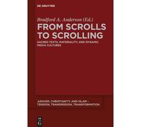 Bradford A. Anderson From Scrolls to Scrolling (Tascabile)