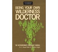Bradford Angier E. Russel Kodet Being Your Own Wilderness Doctor (Tascabile)