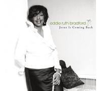 Bradford, Eddie Ruth - Jesus Is Coming Back