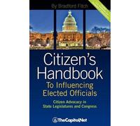 Bradford Fitch Citizen's Handbook to Influencing Elected Officials (Tascabile)