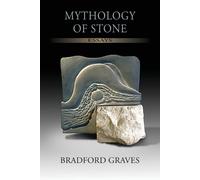 Bradford Graves Mythology of Stone (Tascabile)