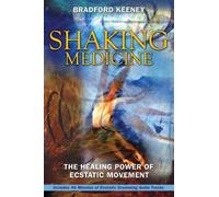 Bradford Keeney Shaking Medicine (Tascabile)