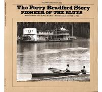 Bradford, Perry - Perry Bradford Story: Pioneer Of The Blues As Told