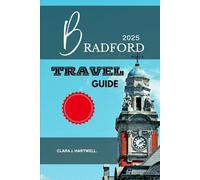 BRADFORD TRAVEL GUIDE 2025