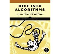 Bradford Tuckfield Dive Into Algorithms (Tascabile)