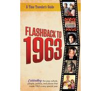 Bradforsand-Tyler B Flashback To 1963 - A Time Tra BOOK NUOVO