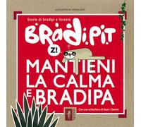 Bradi Pit: mantieni la calma e bradipa