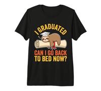 Bradipo Laurea Divertente I Graduated Posso Tornare a Letto Ora Maglietta Premium