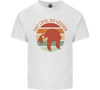 Bradipo Say Less Do Lesser Slogan Divertente T-Shirt Ragazzi Ragazze