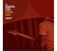 Bradipos Iv, The Reverb Gang Vinyl NUOVO