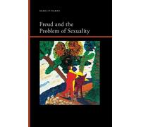 Bradley Benjamin Ramos Freud and the Problem of Sexuality (Tascabile)