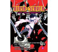 Bradley Bond Phillip N. Morzez Ninja Slayer Part 3 (Tascabile)