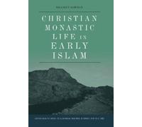 Bradley Bowman Christian Monastic Life in Early Islam (Tascabile)