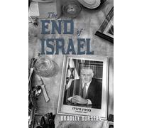 Bradley Burston The End of Israel (Tascabile)