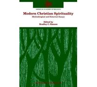 Bradley C. Hanson Modern Christian Spirituality (Tascabile)
