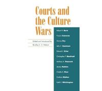 Bradley C. S. Watson Courts and the Culture Wars (Copertina rigida)