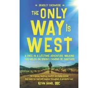 Bradley Chermside The Only Way Is West (Tascabile)
