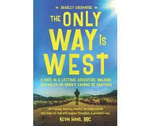 Bradley Chermside The Only Way Is West (Tascabile)