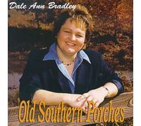 Bradley, Dale Ann - Old Southern Porches