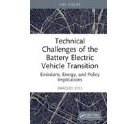 Bradley Eyes Technical Challenges of the Battery Electric Veh (Copertina rigida)