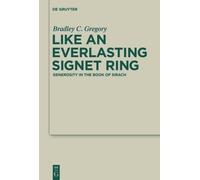 Bradley Gregory Like an Everlasting Signet Ring (Copertina rigida)