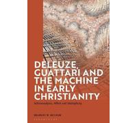 Bradley H. McLe Deleuze, Guattari and the Machine in Early Ch (Copertina rigida)