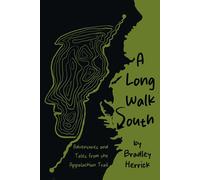 Bradley Herrick A Long Walk South (Tascabile)