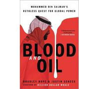 Bradley Hope Justin Scheck Blood and Oil (Tascabile)