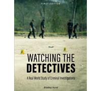 Bradley Hurst ( Watching the Detectives: A Real World Study of Crimi (Tascabile)