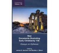 Bradley J Bitner James R New Documents Illustrating Early Christia (Tascabile)