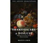 Bradley J. Irish Shakespeare and Disgust (Tascabile)