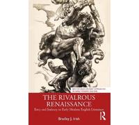 Bradley J. Irish The Rivalrous Renaissance (Tascabile)