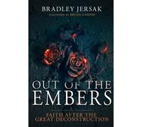 Bradley Jersak Out of the Embers (Tascabile)