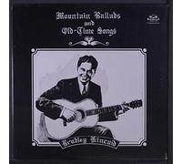 BRADLEY KINCAID - BRADLEY KINCAID mountain ballads & old time songs OLD HOMESTEAD 107 (LP vinyl record)