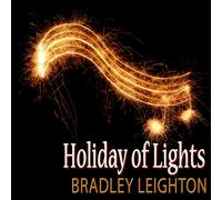 Bradley Leighton Holiday of Lights (CD)